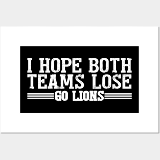 I Hope Both Teams Lose Go lions Posters and Art